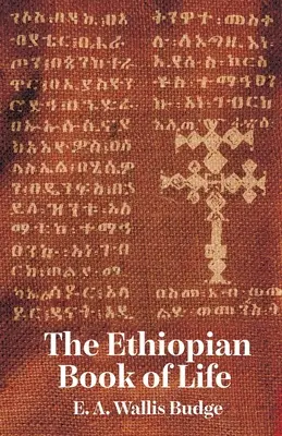 Le livre de vie éthiopien - The Ethiopian Book Of Life