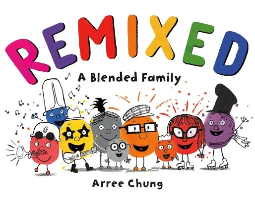 Remixed : Une famille recomposée - Remixed: A Blended Family