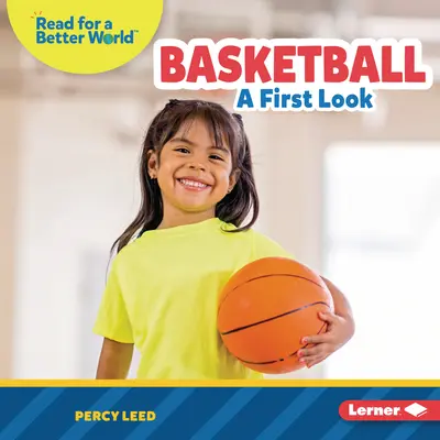 Basket-ball : Un premier regard - Basketball: A First Look