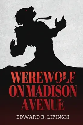 Le loup-garou de Madison Avenue - Werewolf On Madison Avenue