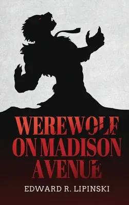 Le loup-garou de Madison Avenue - Werewolf On Madison Avenue
