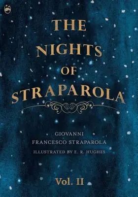 Les Nuits de Straparola - Tome II - The Nights of Straparola - Vol II