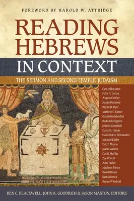Lire Hébreux en contexte : Le sermon et le judaïsme du second temple - Reading Hebrews in Context: The Sermon and Second Temple Judaism