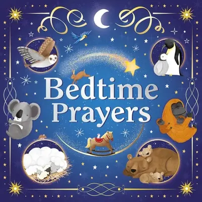 Prières au coucher : Livre de bord matelassé - Bedtime Prayers: Padded Board Book