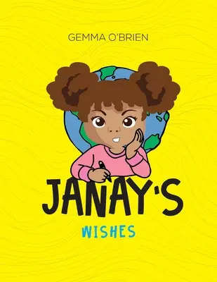 Les souhaits de Janay - Janay's Wishes