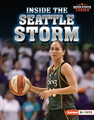 A l'intérieur du Seattle Storm - Inside the Seattle Storm