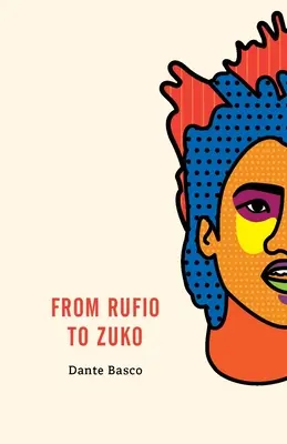 De Rufio à Zuko : L'édition des Garçons Perdus - From Rufio to Zuko: Lost Boys Edition