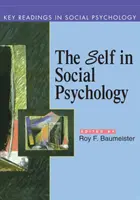 Le soi en psychologie sociale : Lectures clés - Self in Social Psychology: Key Readings