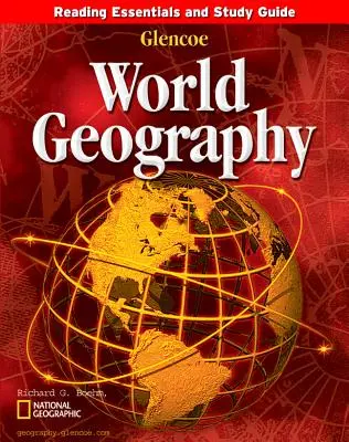 Glencoe World Geography Reading Essentials and Study Guide Student Workbook (en anglais) - Glencoe World Geography Reading Essentials and Study Guide Student Workbook