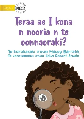 Que vais-je voir à l'hôpital&nbsp;? - Teraa ae I kona n nooria n te oonnaoraki (Te Kiribati) - What Will I See at the Hospital? - Teraa ae I kona n nooria n te oonnaoraki? (Te Kiribati)