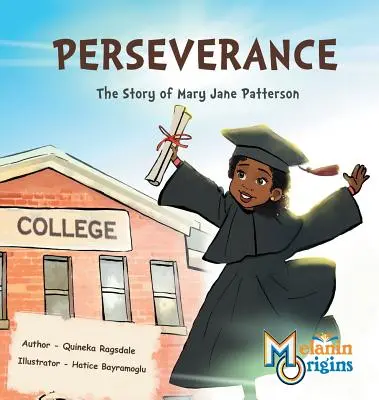 Persévérance : L'histoire de Mary Jane Patterson - Perseverance: The Story of Mary Jane Patterson