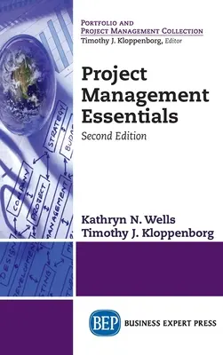 L'essentiel de la gestion de projet, deuxième édition (révisée) - Project Management Essentials, Second Edition (Revised)