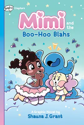 Mimi et l'ennui de Boo-Hoo : Un livre de Graphix Chapters (Mimi #2) - Mimi and the Boo-Hoo Blahs: A Graphix Chapters Book (Mimi #2)