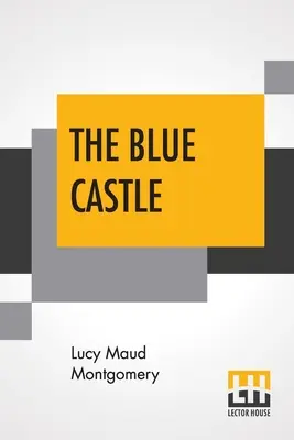 Le château bleu - The Blue Castle