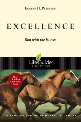 L'excellence : Courir avec les chevaux - Excellence: Run with the Horses