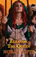 Eleanor La Reine - Eleanor The Queen