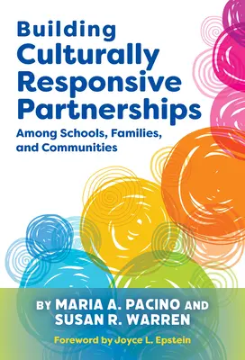 Construire des partenariats culturellement adaptés entre les écoles, les familles et les communautés - Building Culturally Responsive Partnerships Among Schools, Families, and Communities