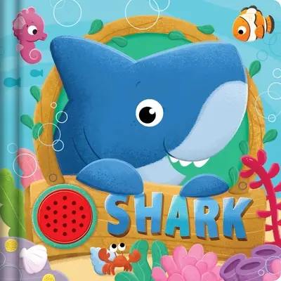 Requin : Livre de sons interactif - Shark: Interactive Sound Book