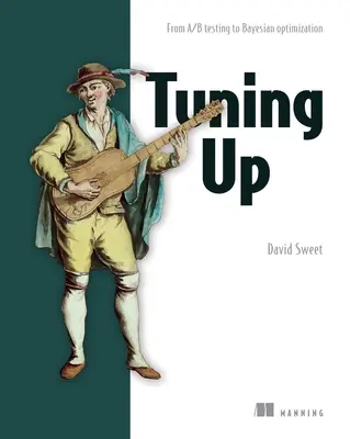 L'expérimentation pour les ingénieurs : Des tests A/B à l'optimisation bayésienne - Experimentation for Engineers: From A/B Testing to Bayesian Optimization