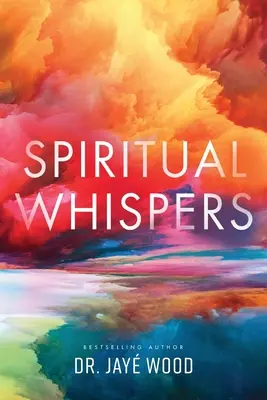 Chuchotements spirituels - Spiritual Whispers