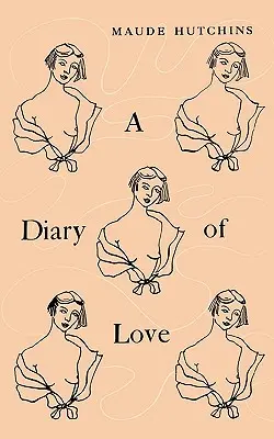 Le journal de l'amour - A Diary of Love