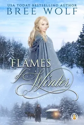 Les flammes de l'hiver - Flames of Winter