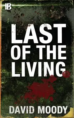 Le dernier des vivants - Last of the Living