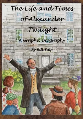 La vie et l'époque d'Alexandre Twilight - The Life and Times of Alexander Twilight