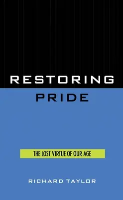 Restaurer la fierté - Restoring Pride