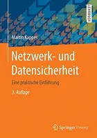 Netzwerk- Und Datensicherheit : Une introduction pratique - Netzwerk- Und Datensicherheit: Eine Praktische Einfhrung