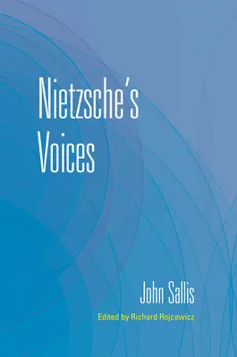 Les voix de Nietzsche - Nietzsche's Voices