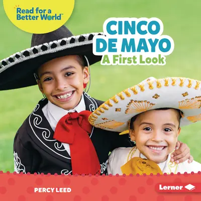 Cinco de Mayo : Un premier regard - Cinco de Mayo: A First Look