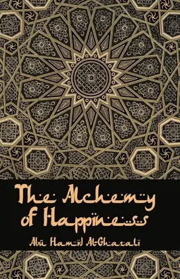 L'alchimie du bonheur - The Alchemy Of Happiness