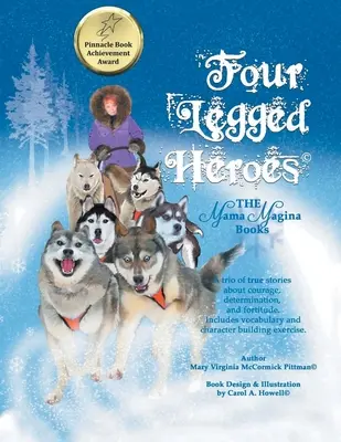 Héros à quatre pattes : les livres de Mama Magina - Four-Legged Heroes: The Mama Magina Books