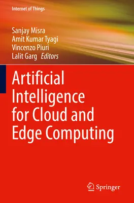 Intelligence artificielle pour l'informatique en nuage et en périphérie - Artificial Intelligence for Cloud and Edge Computing