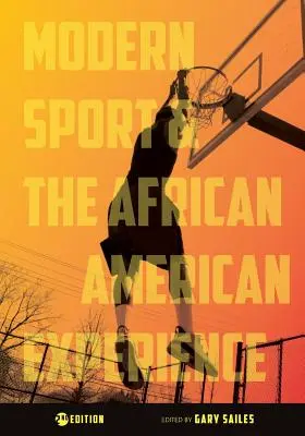 Le sport moderne et l'expérience afro-américaine - Modern Sport and the African American Experience