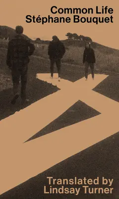 La vie commune - Common Life