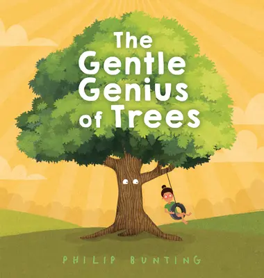 Le doux génie des arbres - The Gentle Genius of Trees