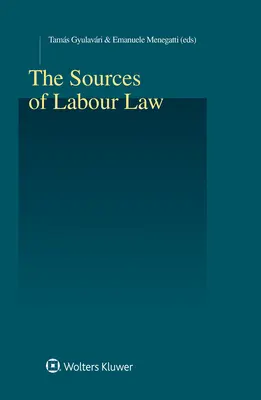 Les sources du droit du travail - The Sources of Labour Law