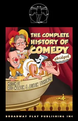 L'histoire complète de la comédie (version abrégée) - The Complete History of Comedy (Abridged)