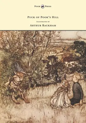 Puck of Pook's Hill - Illustré par Arthur Rackham - Puck of Pook's Hill - Illustrated by Arthur Rackham