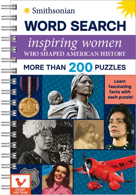 Smithsonian Word Search : Les femmes inspirantes qui ont façonné l'histoire de l'Amérique - Smithsonian Word Search Inspiring Women Who Shaped American History