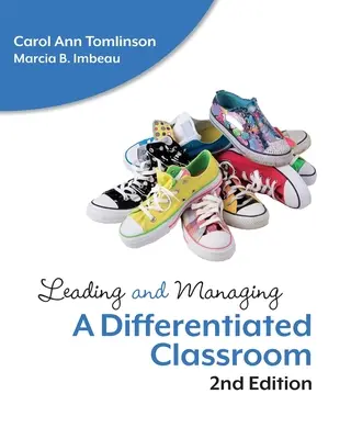 Diriger et gérer une classe différenciée - Leading and Managing a Differentiated Classroom