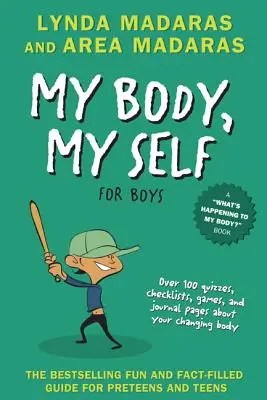 Mon corps, mon moi pour les garçons : Édition révisée - My Body, My Self for Boys: Revised Edition