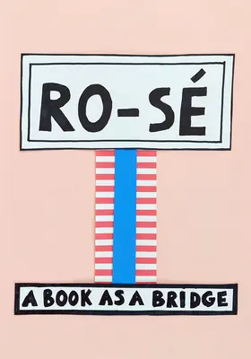 Ro-S : un livre comme un pont - Ro-S: A Book as a Bridge