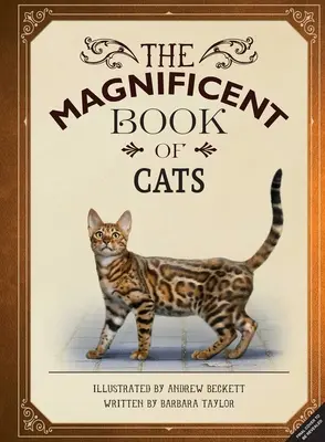 Le magnifique livre des chats : (livres pour enfants sur les chats, livres pour enfants sur les chats, livres sur les animaux) - The Magnificent Book of Cats: (Kids Books about Cats, Middle Grade Cat Books, Books about Animals)