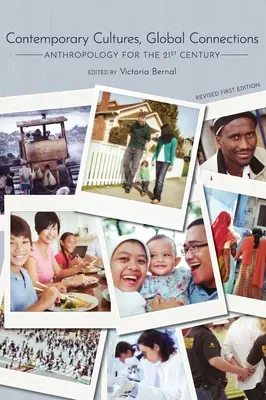 Cultures contemporaines, connexions mondiales : Anthropologie pour le 21e siècle - Contemporary Cultures, Global Connections: Anthropology for the 21st Century