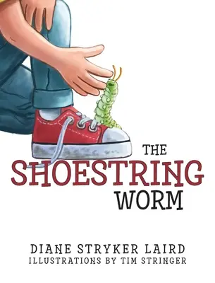 Le ver de terre - The Shoestring Worm