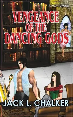 La vengeance des dieux dansants (Les dieux dansants : tome 3) - Vengeance of the Dancing Gods (Dancing Gods: Book Three)