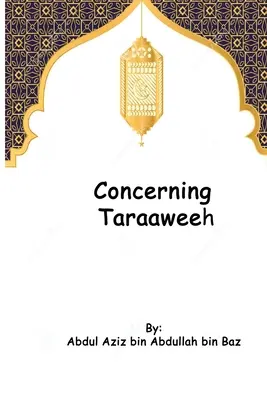 Concernant le Taraaweeh - Concerning Taraaweeh